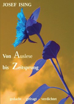 von Auslese bis Zeitsprung (eBook, ePUB) - Ising, Josef