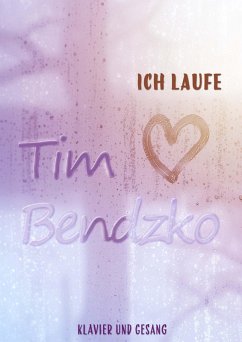 Ich laufe (eBook, ePUB) - Bendzko, Tim