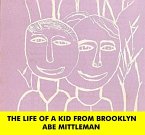 The Life Of A Kid From Brooklyn (Auto Biography) (eBook, ePUB)