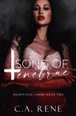 Song of Tenebrae (Sacrificial Lambs, #2) (eBook, ePUB) Song of Tenebrae (Sacrificial Lambs, #2) (eBook, ePUB)