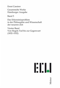 Das Erkenntnisproblem in der Philosophie und Wissenschaft der neueren Zeit. Vierter Band (eBook, PDF) - Cassirer, Ernst