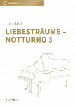Liebesträume ¿ Notturno 3 (eBook, ePUB) - Liszt, Franz