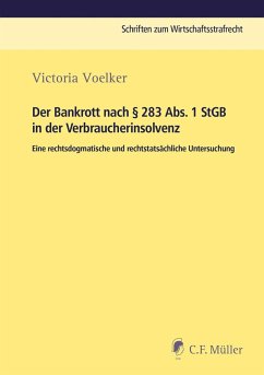 Der Bankrott nach § 283 Abs. 1 StGB in der Verbraucherinsolvenz (eBook, ePUB) - Voelker, Victoria