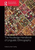 The Routledge Handbook of Linguistic Ethnography
