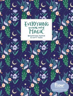 Everything Is Made Out of Magic Wrapping Paper and Gift Tags - van der Hulst, Astrid; Smit, Irene
