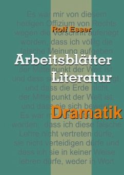Arbeitsblätter Literatur - Dramatik - Esser, Rolf