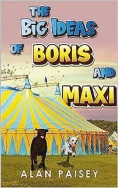 The Big Ideas of Boris and Maxi - Paisey, Alan