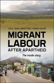 Migrant Labour After Apartheid Migrant Labour After Apartheid