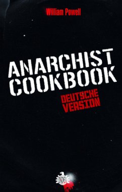 Anarchist Cookbook - Powell, William