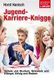 Jugend-Karriere-Knigge 2100 - Bild 1