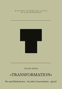 T – Transformation - Moos, Stefan