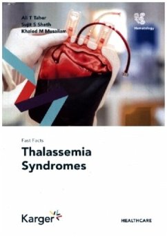 Fast Facts: Thalassemia Syndromes - Taher, Ali T.;Sheth, Sujit S.;Musallam, Khaled M.