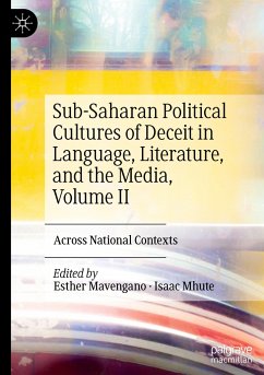 Sub-Saharan Political Cultures of Deceit in Language, Literature, and the Media, Volume II