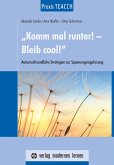 Praxis TEACCH: &quote;Komm mal runter! - Bleib cool!&quote;