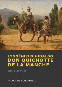 L'Ingénieux Hidalgo Don Quichotte de la Manche (eBook, ePUB) - Cervantes Saavedra, Miguel