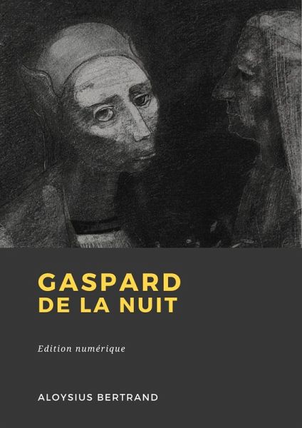 Gaspard de la nuit (eBook, ePUB) Gaspard de la nuit (eBook, ePUB)