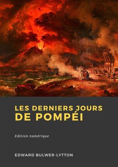 Les Derniers Jours de Pompéi (eBook, ePUB) - Bulwer-Lytton, Edward
