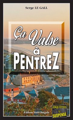 Ça valse à Pentrez (eBook, ePUB) - Le Gall, Serge