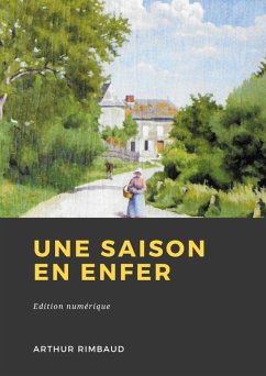 Une saison en Enfer (eBook, ePUB) - Rimbaud, Arthur