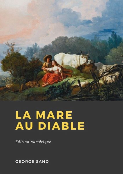La Mare au diable (eBook, ePUB) La Mare au diable (eBook, ePUB)