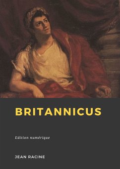 Britannicus (eBook, ePUB) - Racine, Jean