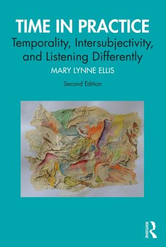 Time in Practice - Ellis, Mary Lynne