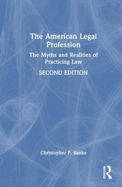 The American Legal Profession - Banks, Christopher P