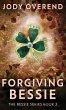 Forgiving Bessie - Bild 1