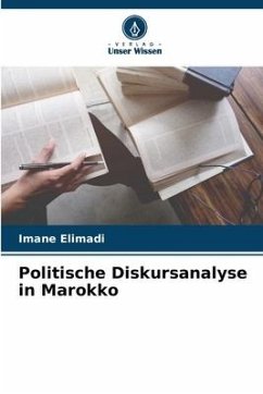 Politische Diskursanalyse in Marokko - Elimadi, Imane