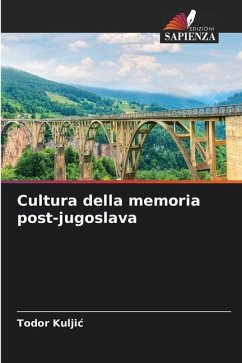 Cultura della memoria post-jugoslava - Kuljic, Todor