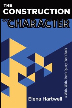 The Construction of Character - Hartwell, Elena