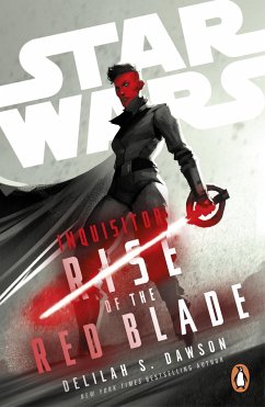 Star Wars Inquisitor: Rise of the Red Blade - Dawson, Delilah S.