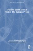 Michael Balint and his World