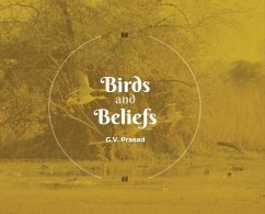 Birds and Beliefs - Prasad, G V