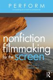 Nonfiction Filmmaking for the Screen