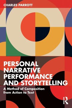 Personal Narrative Performance and Storytelling - Parrott, Charles