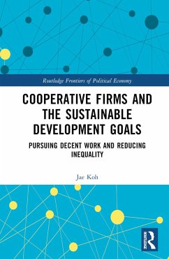 Cooperative Firms and the Sustainable Development Goals - Koh, Jae Myong