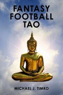 Fantasy Football Tao - Timko, Michael J.