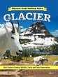 Discover Great National Parks: Glacier - Bild 1
