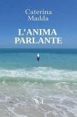 L'anima parlante