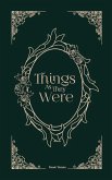 Things As They Were