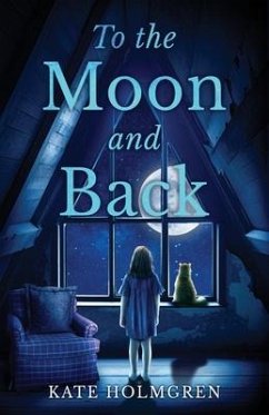 To the Moon and Back - Holmgren, Kate