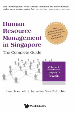 Human Resource Management in Singapore - The Complete Guide - Oun Hean Loh; Jacqueline Suet Peck Chin