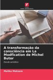 A transformação da consciência em La Modfication de Michel Butor