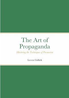 The Art of Propaganda - Gülkök, Levent