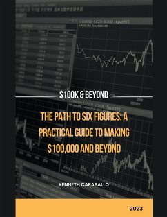 The Path to Six Figures - Caraballo, Kenneth