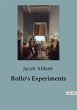 Rollo's Experiments - Bild 1