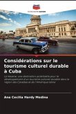 Considérations sur le tourisme culturel durable à Cuba