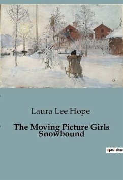 The Moving Picture Girls Snowbound - Lee Hope, Laura