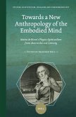 Towards a New Anthropology of the Embodied Mind: Maine de Biran's Physio-Spiritualism from 1800 to the 21st Century